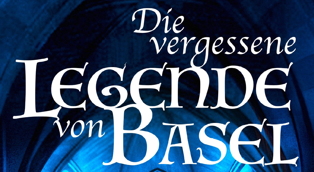 Die vergessene Legende von Basel